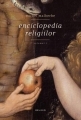 Enciclopedia religiilor, vol.1